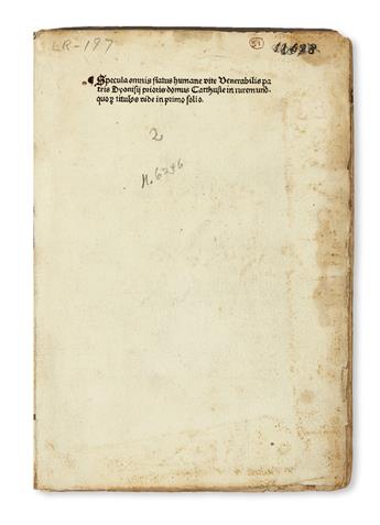 INCUNABULA  DIONYSIUS, the Carthusian [i. e., DENIS VAN LEEUWEN], attributed to. Specula omnis status vitae humanae.  1495
